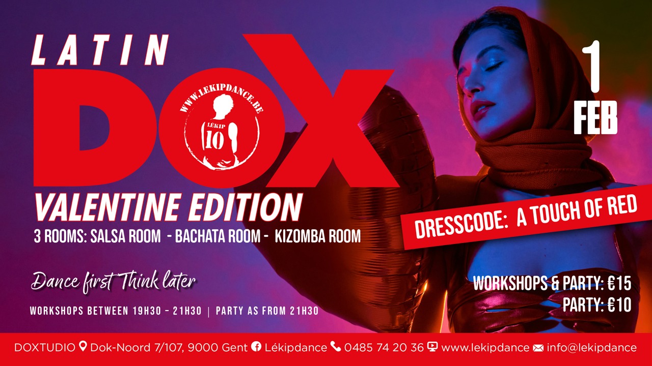 Latin Dox -VALENTINE EDITION - CUBAN NIGHT - 3 Dance area's