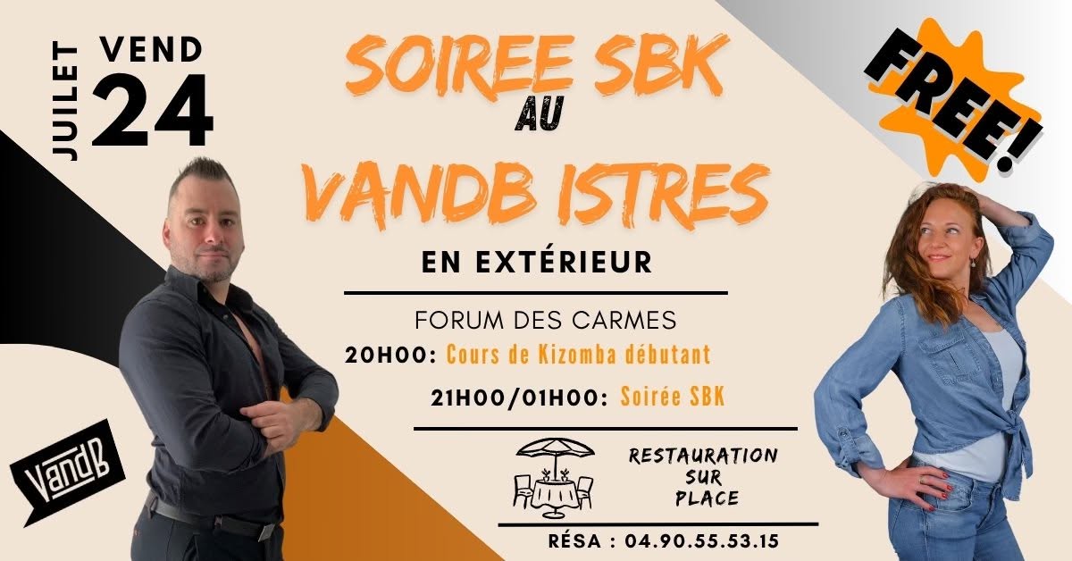 SBK PARTY EN PLEIN AIR & GRATUIT - VandB ISTRES