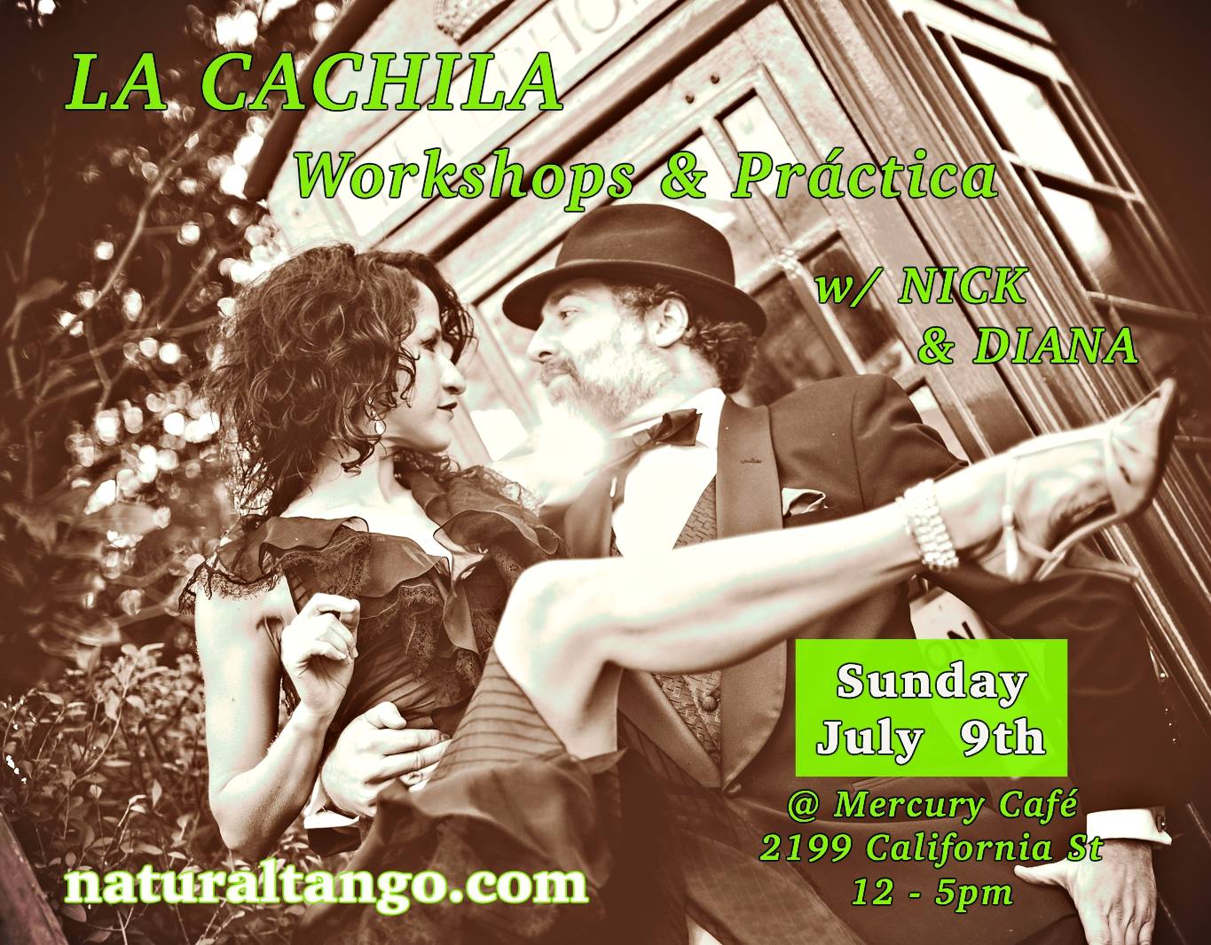 La Cachila - Workshops and Práctica w Nick and Diana