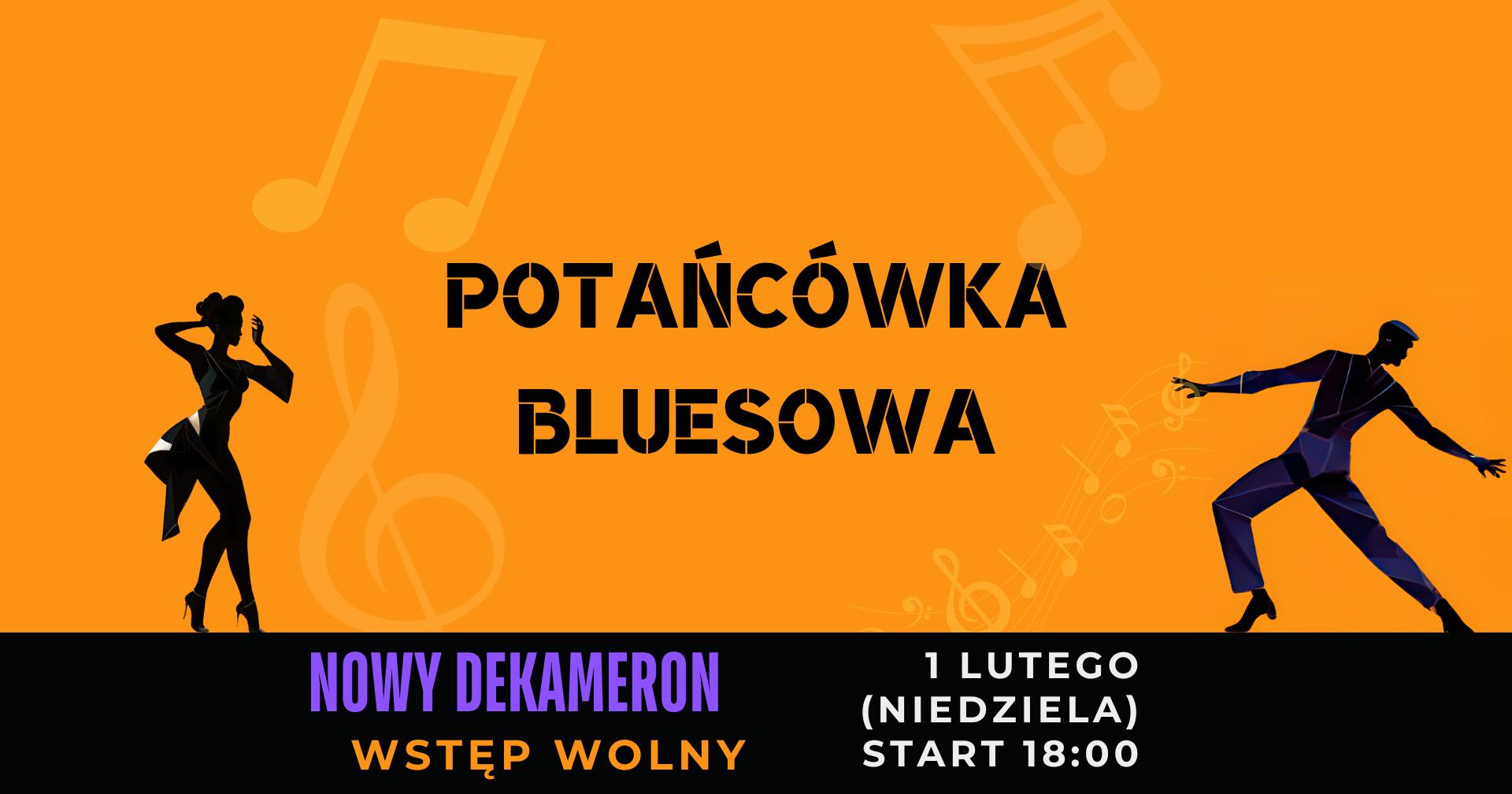 Potańcówka bluesowa w Nowym Dekameronie