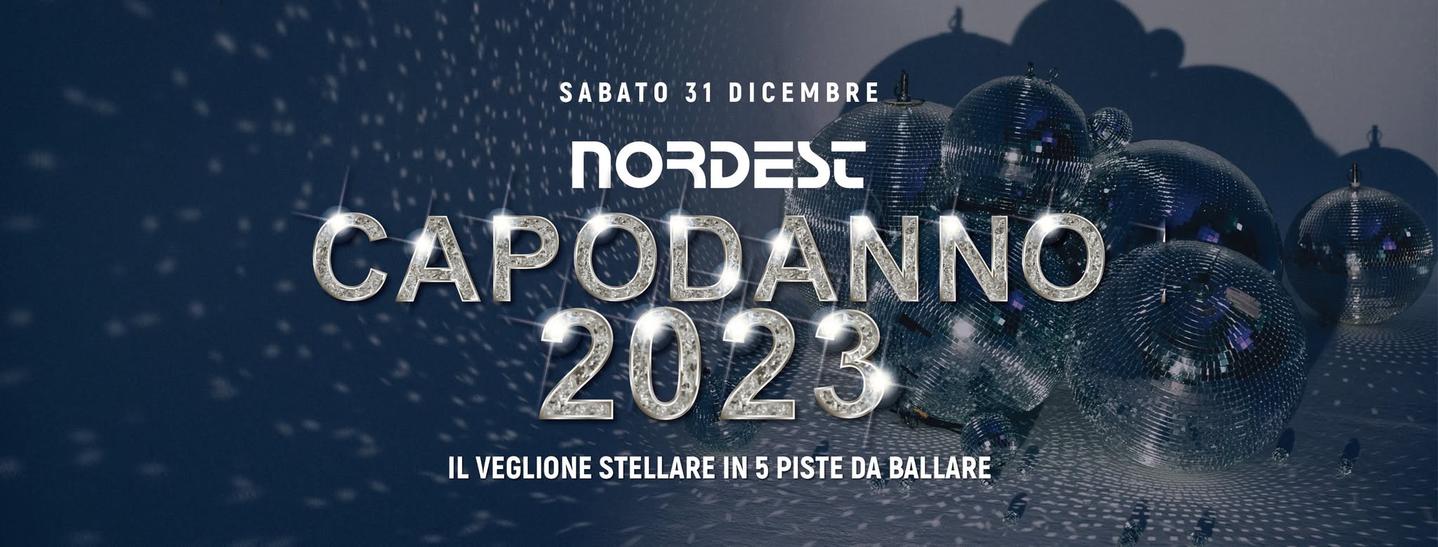 Capodanno 2023 - Discoteca Nordest - Caldogno, Vicenza