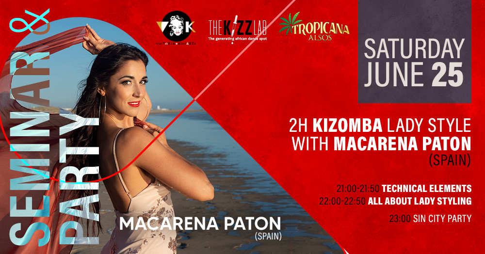 MACARENA PATON-Kizomba Lady Style Seminar & Party