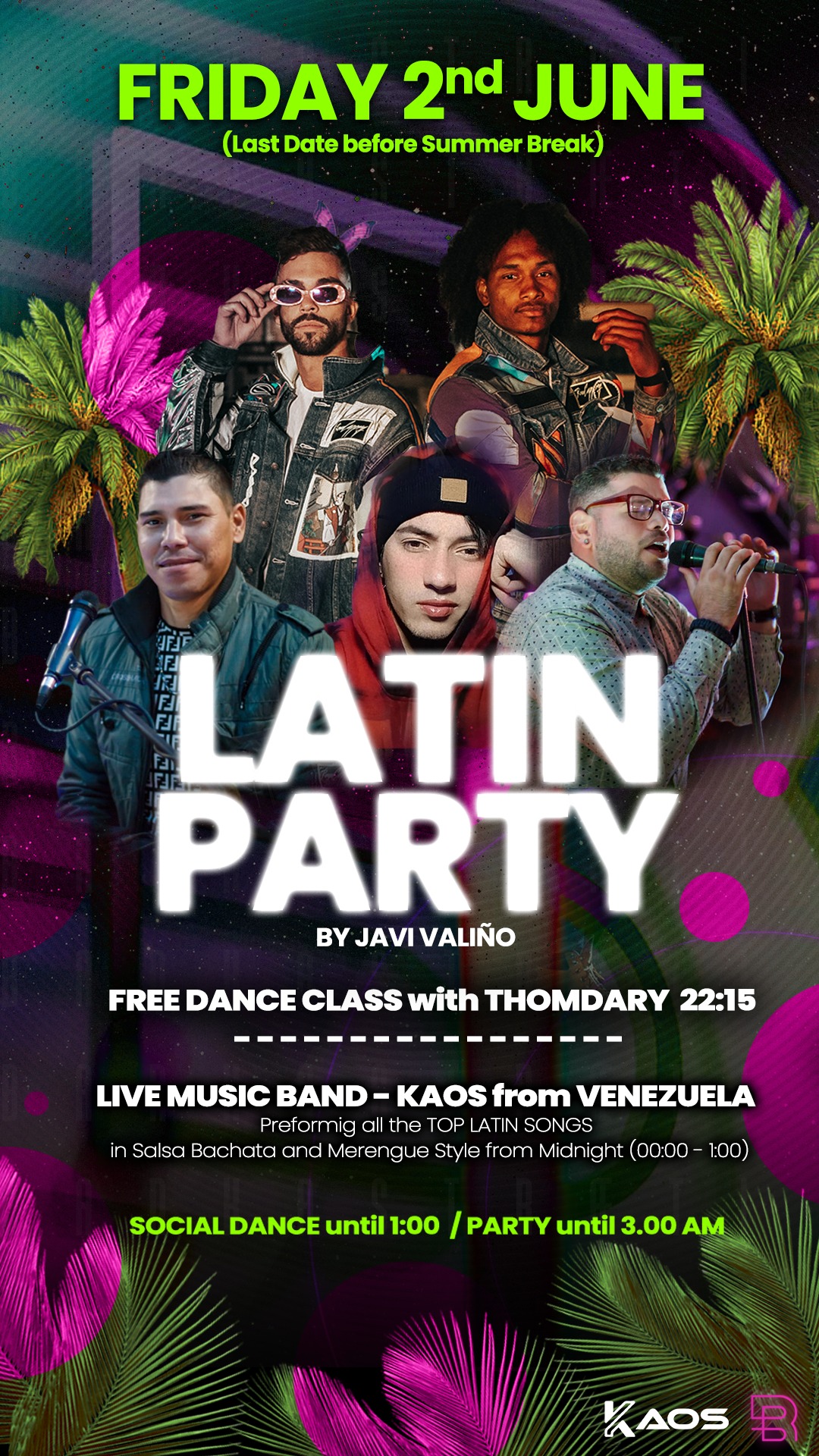 *LAST Latin Party before-SUMMER BREAK - Free DanceClass & LIVE MUSIC by KAOS VENEZUELA