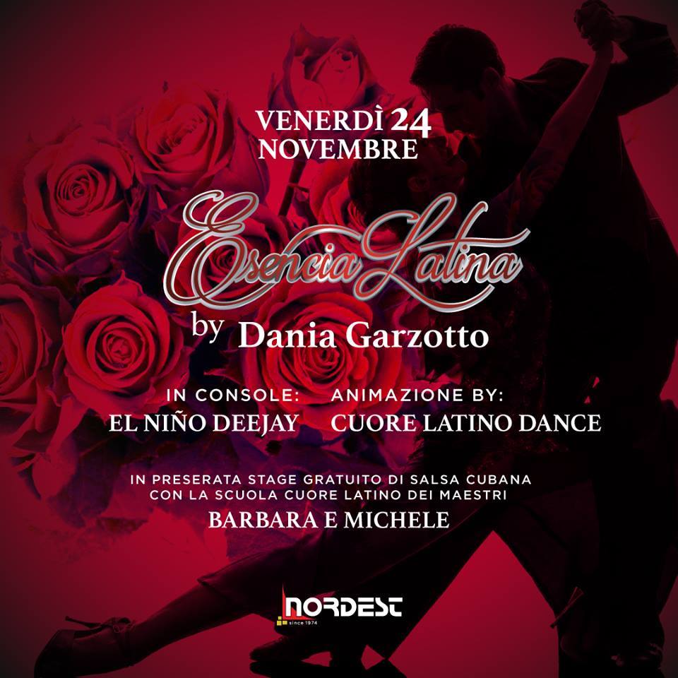 Nordest : 24 novembre 2017 Esencia Latina - Cuore Latino