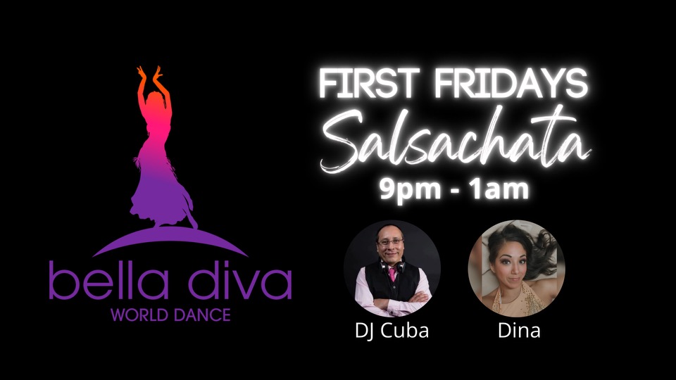 First Fridays SalsaChata at Bella Diva!