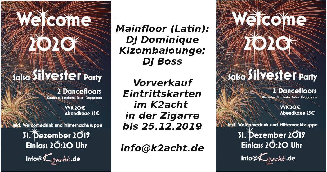 Silvester Salsa Party K2acht Zigarre HN DJ Dominique & DJ Boss