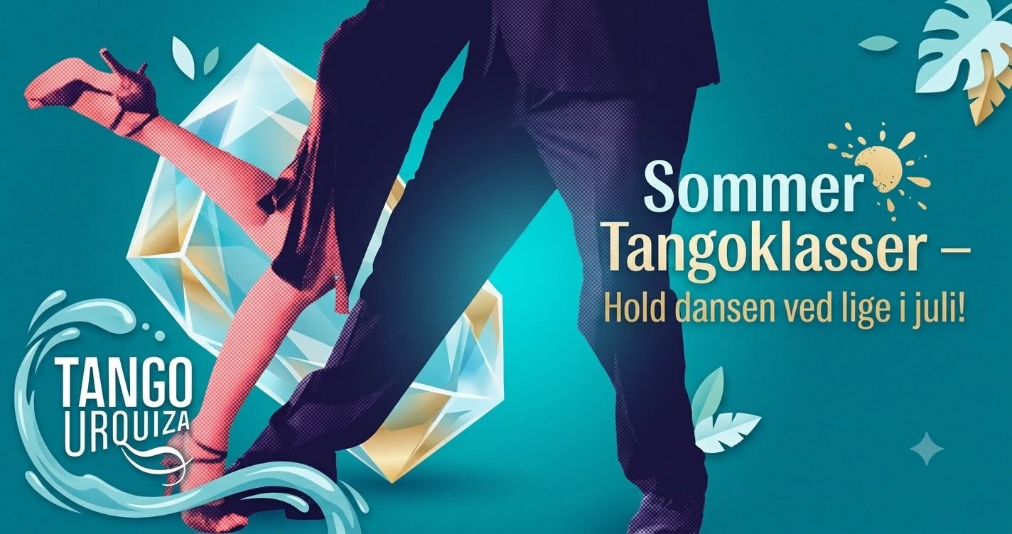 Sommer Tangoklasser Hold dansen ved lige i juli!