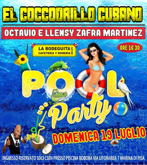 ★★El Coccodrillo Cubano Pool Party★★STAGE ED ANIMAZIONE LLENSY ZAFRA MARTINEZ