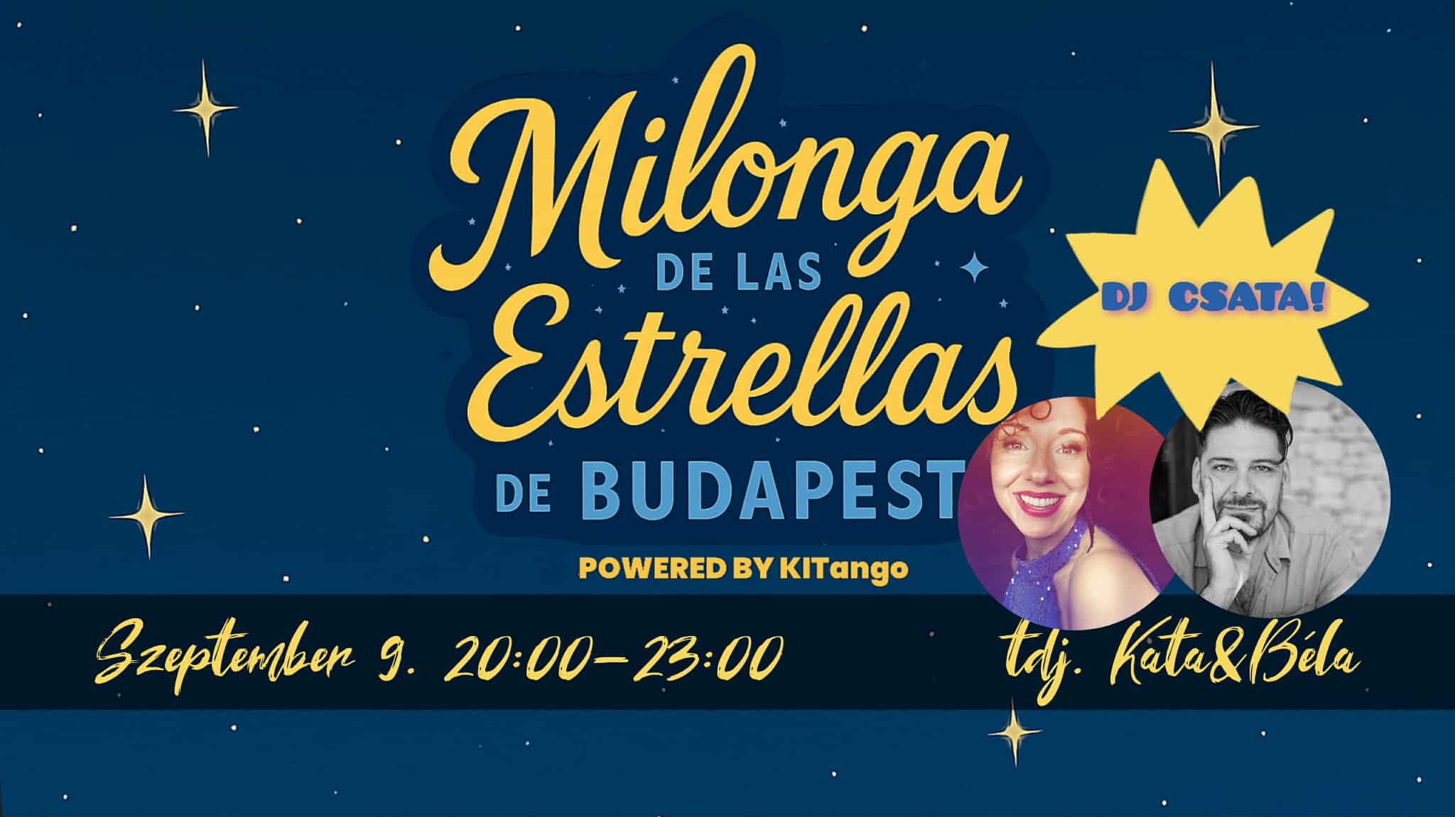 Milonga de las Estrellas - DJ CSATA: tdj. Kata&Béla
