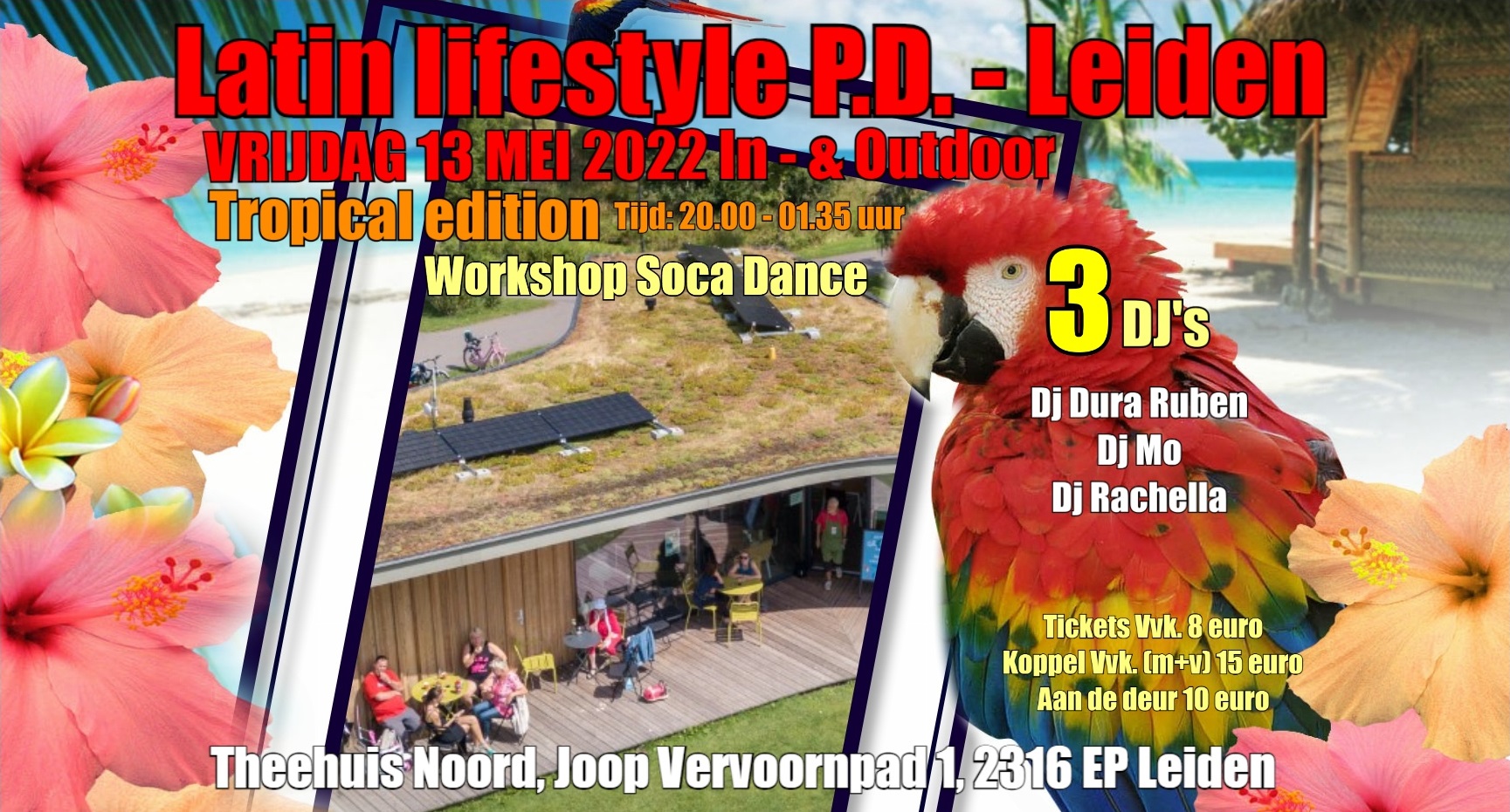 Latin Lifestyle P.D. Leiden - Tropical Indoor & Outdoor Edition