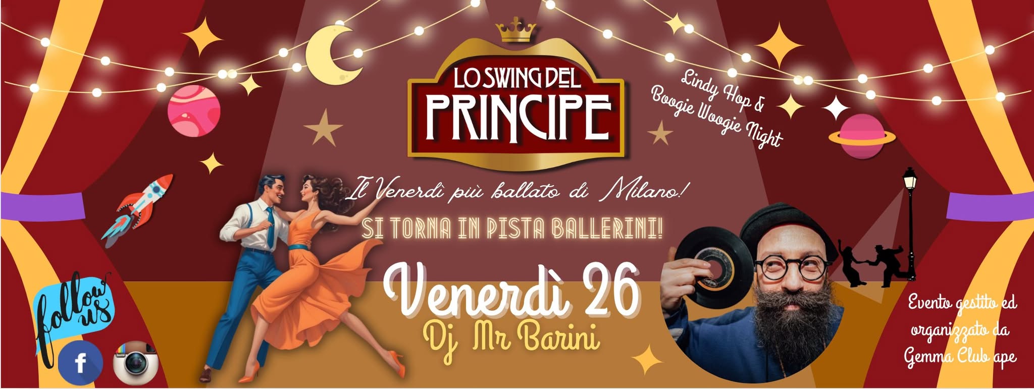 ☆ Lo Swing del Principe ☆ SI TORNA IN PISTA ☆ Lindy Hop & Boogie Woogie Night ☆ Dj Mr. Barini ☆