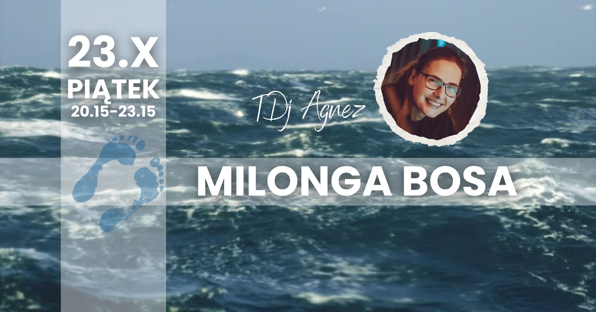 Piątkowa Milonga Bosa, TDJ Agnez