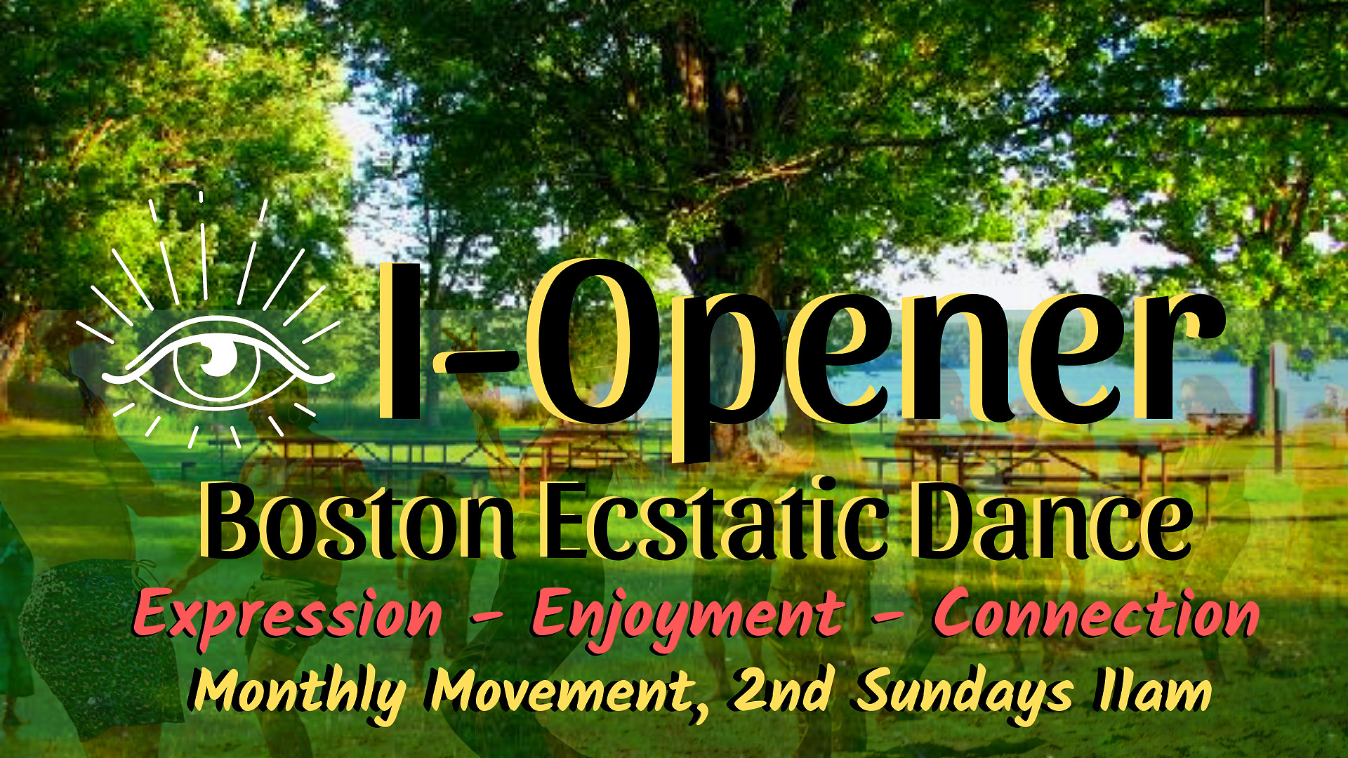 ๐ I-Opener Ecstatic Dance Boston - May (OUTSIDE @ Mystic Lakes Park)