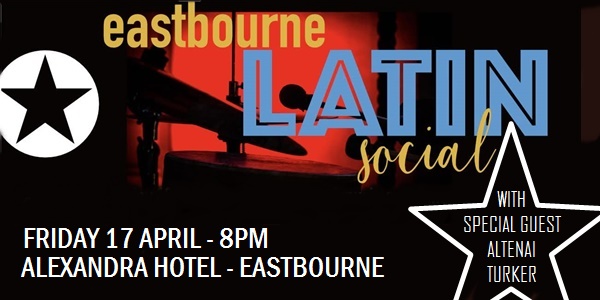 Eastbourne Latin Social - 17 April with Altenai Turker