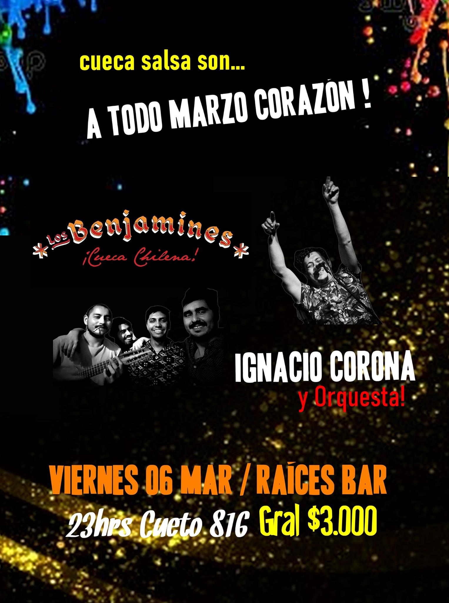 Es Marzo Corazón: Los Benjamines + Ignacio Corona y Orquesta!
