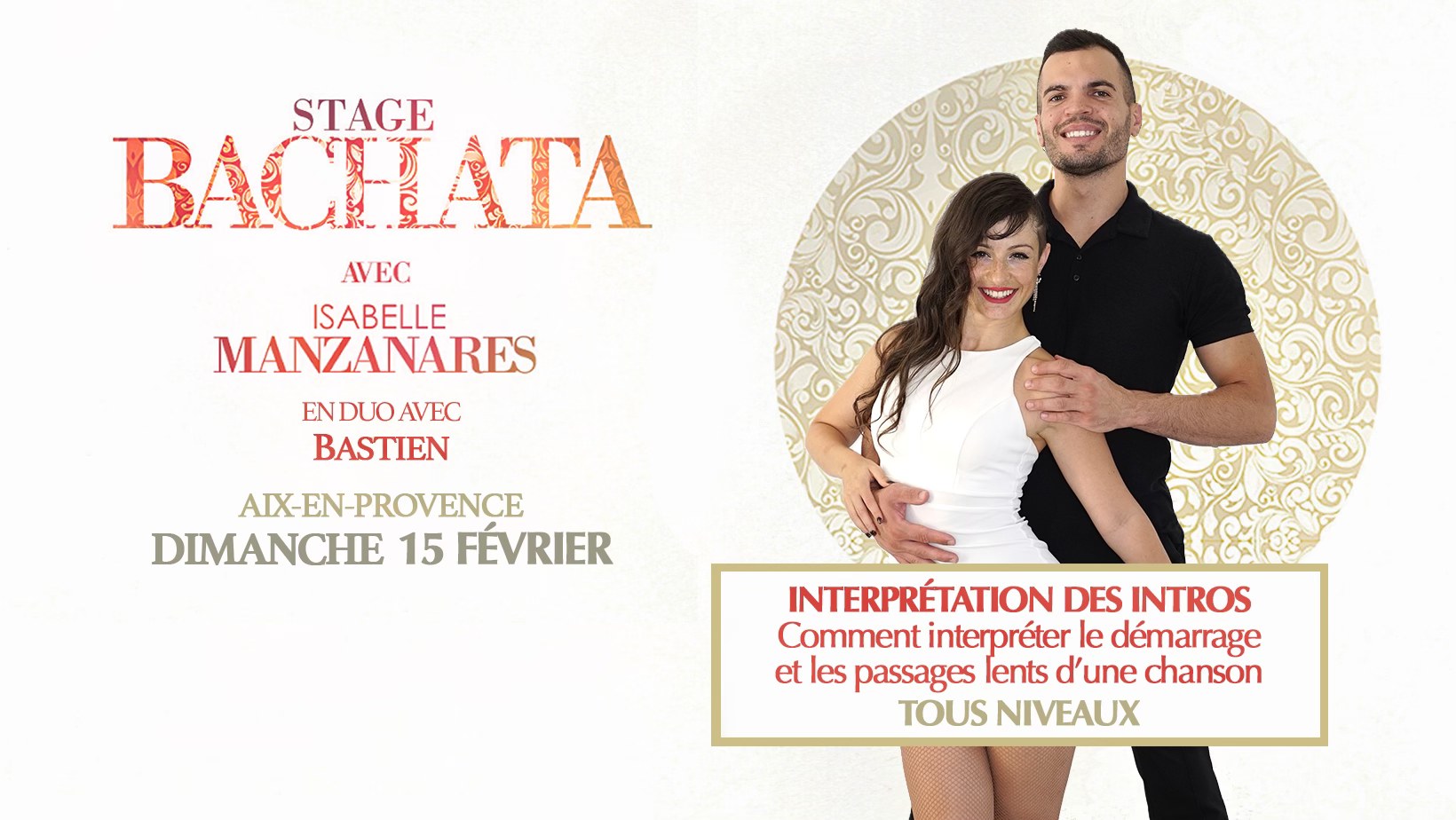 Stage BACHATA • Spécial INTERPRÉTATION DES INTRODUCTIONS