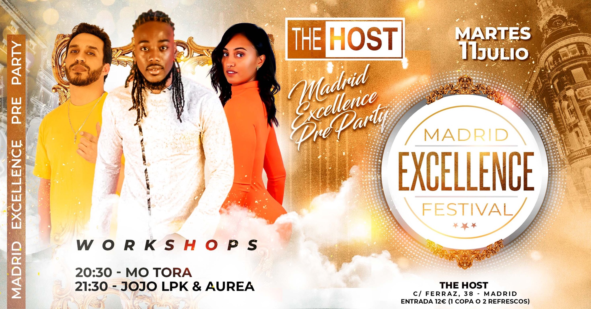 ★PRE-PARTY MADRID EXCELLENCE FESTIVAL 11 DE JULIO 2023 ★ THE HOST ★