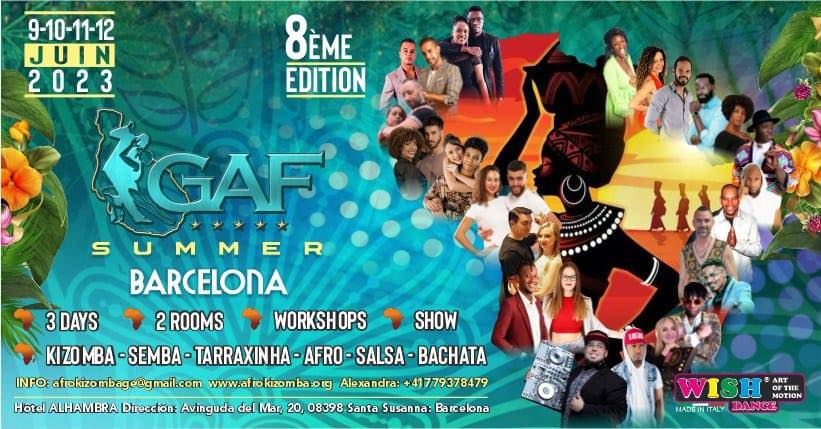 GAF SUMMER FESTIVAL BARCELONA 9 -10 - 11 - 12 JUIN 2023