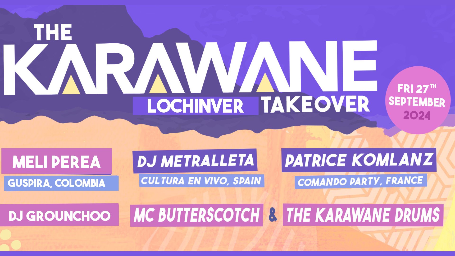 The Karawane Takeover- Lochinver!