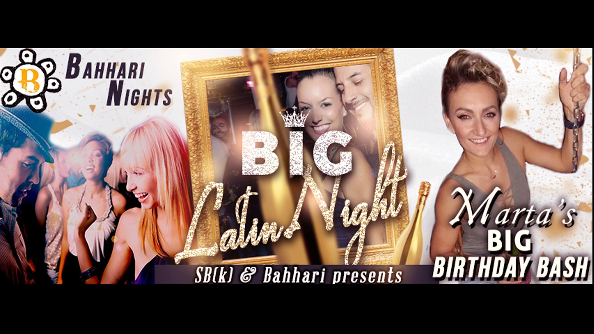 Bahhari Nights & SB(k) Marta's Big Birthday Bash