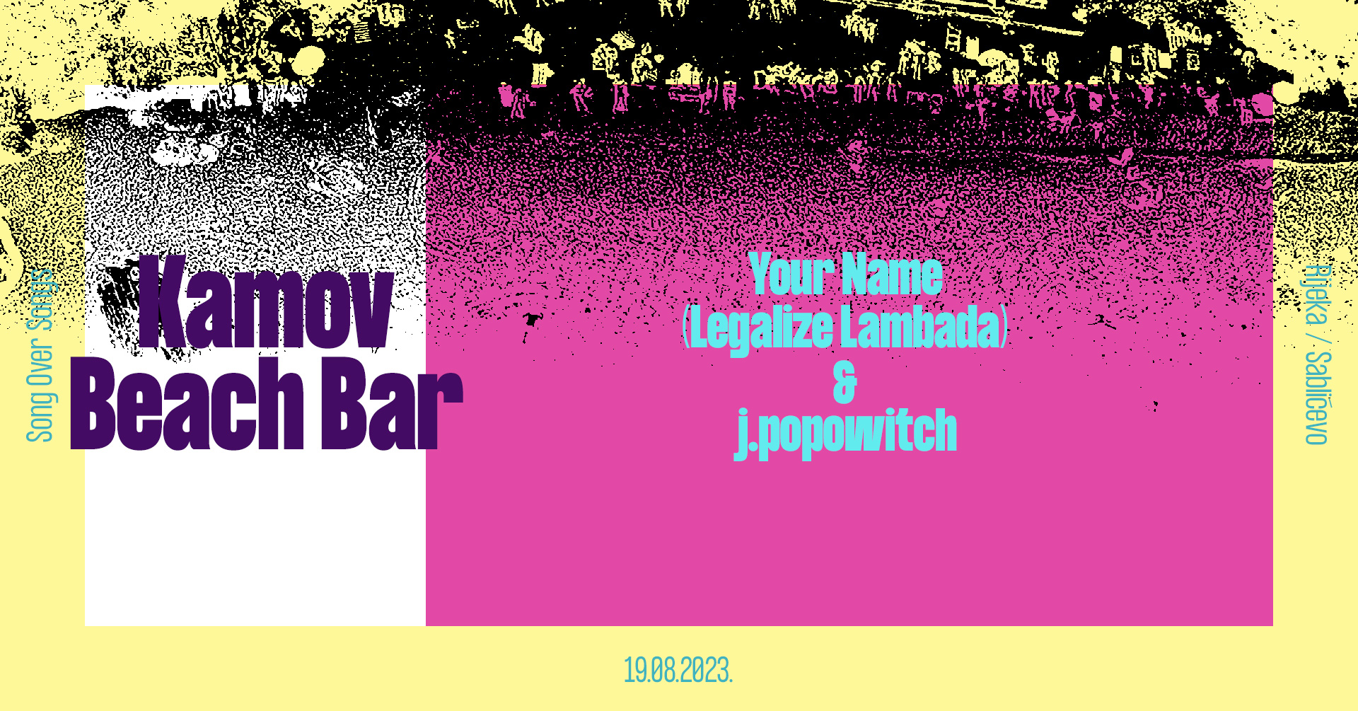 S.O.S. w Your Name (Legalize Lambada) @Kamov Beach Bar 19.8.