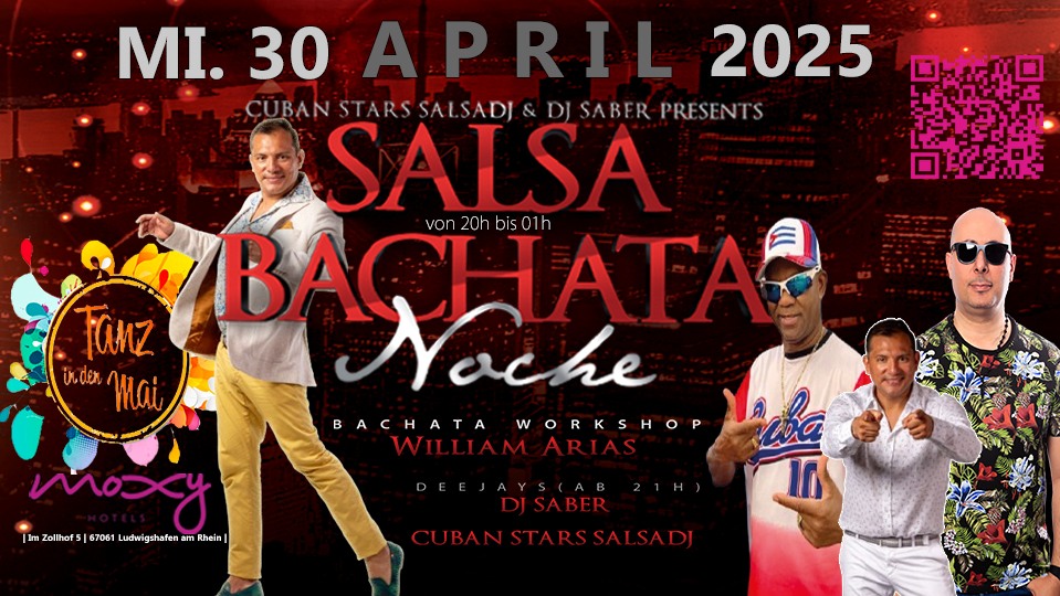 Mi. 30 04(Vor Feiertag) ❖ MOXY TANZ IN DEN MAI❖PRE-PARTY BACHATA WORKSHOP: 𝗪𝗜𝗟𝗟𝗜𝗔𝗠𝗦 ❖TOP DJ❖