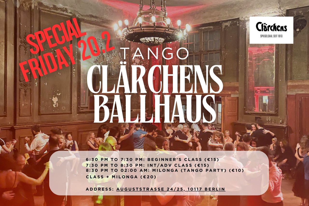 Special Milonga at Clärchens Ballhaus - Friday, April 10th