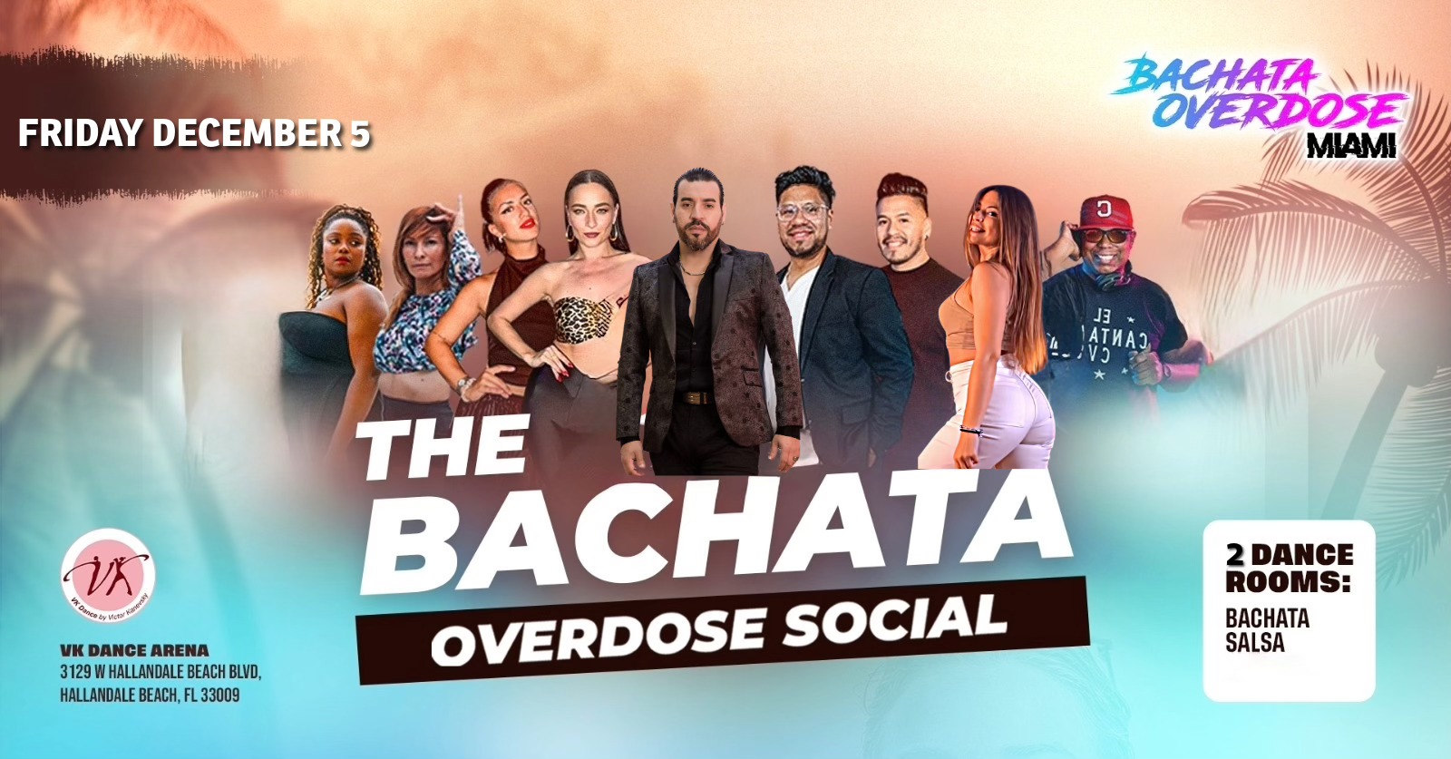 ‼️THE BACHATA OVERDOSE SOCIAL🔥FRIDAY NOVEMBER 21😍GUEST INSTRUCTORS💯2 DANCE CLASSES💃2 DANCE ROOMS