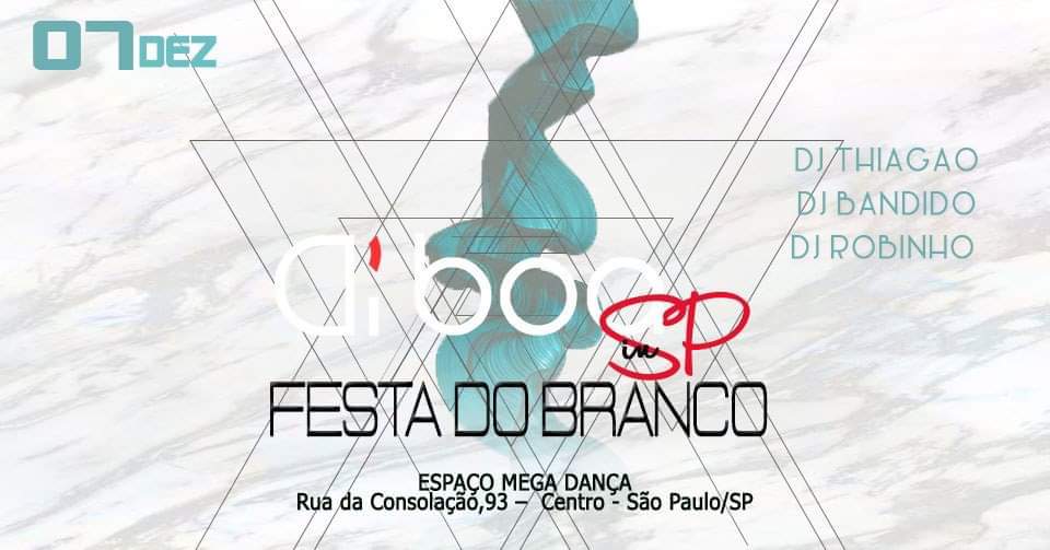 ♛ Diboa SP Festa do Branco ♛