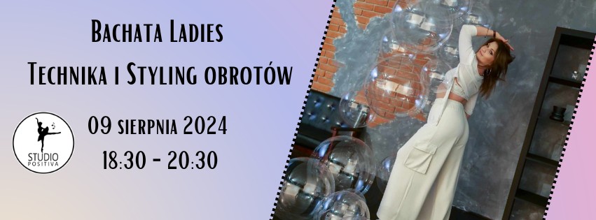 Bachata Ladies: Technika i styling obrotów