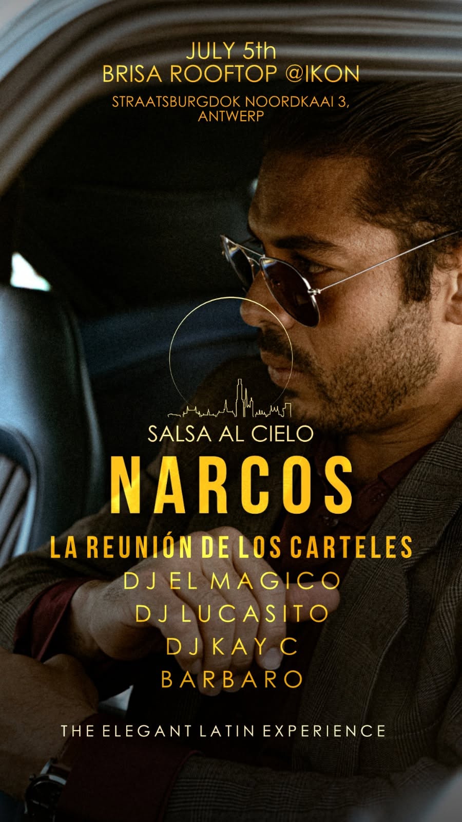 SALSA AL CIELO NARCOS EDITION@ IKON BRISA ROOFTOP JULY 5th
