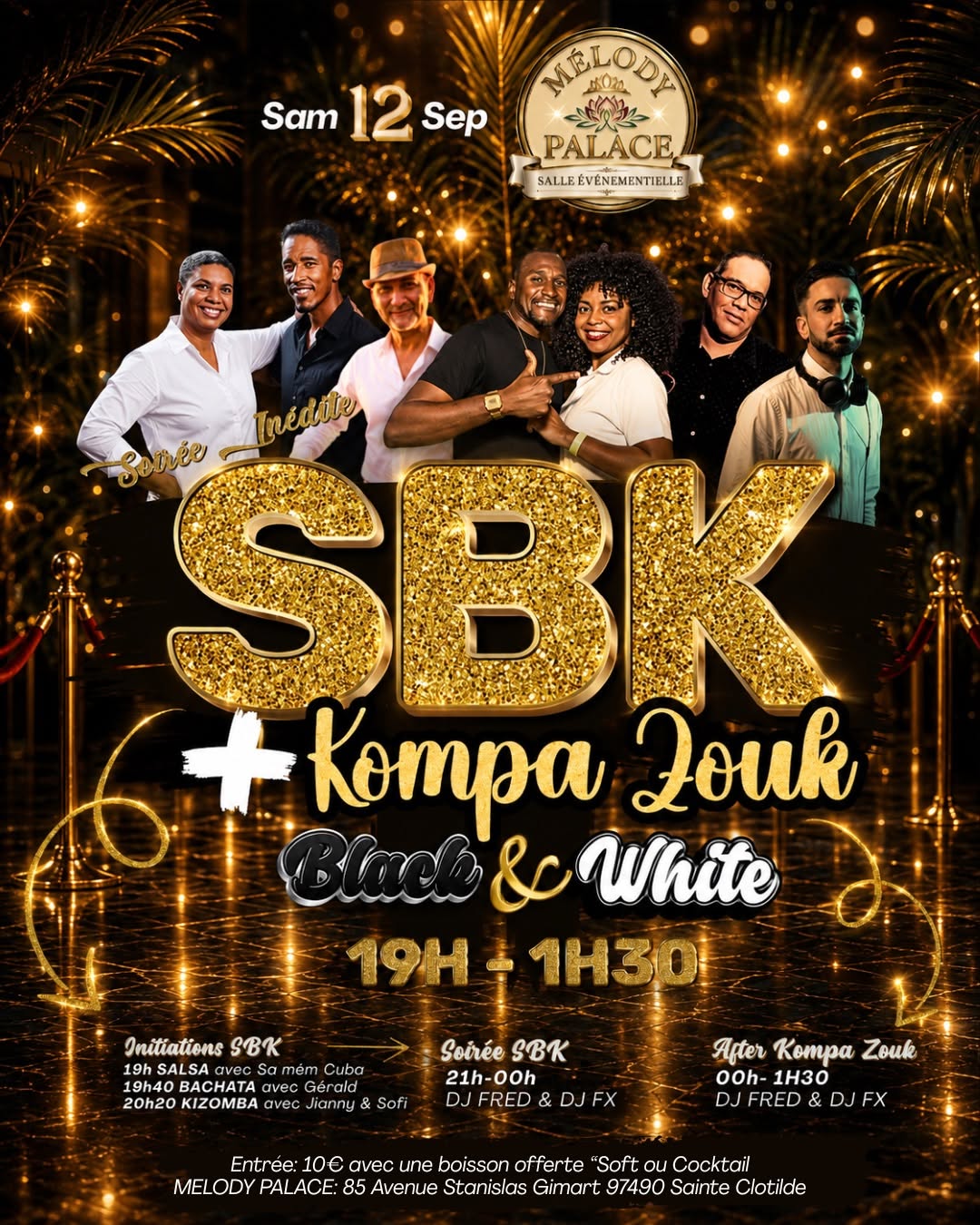 Soirée SBK + After Kompa Zouk 🔥 "Black & White⚫️⚪️ au MELODY PALACE ✨