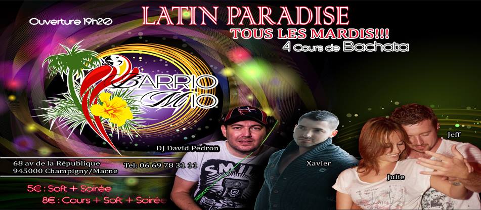 LATIN PARADISE MARDI 8 Mars