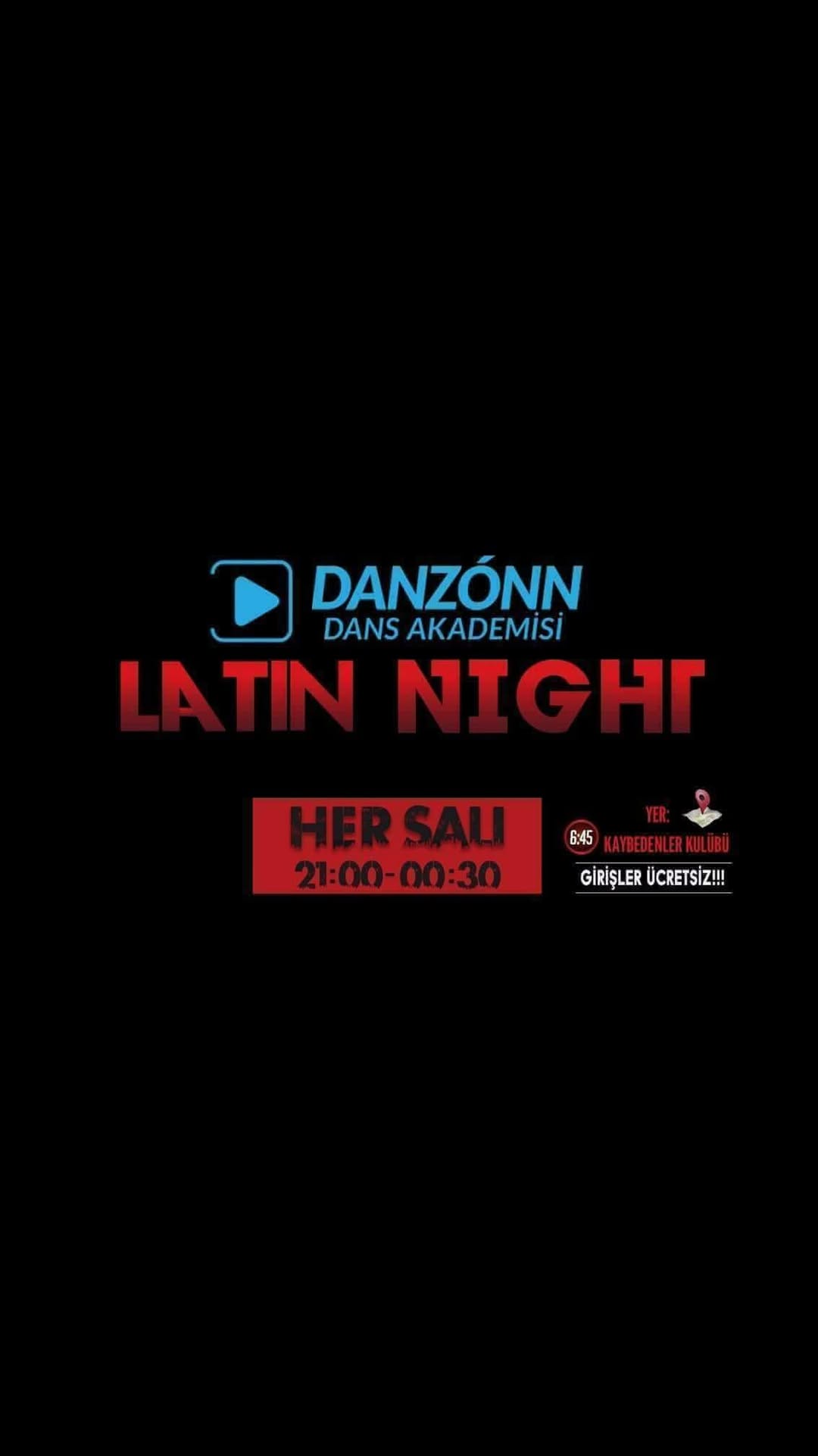 Danzonn Latin Night - (Giriş Ücretsiz!!)