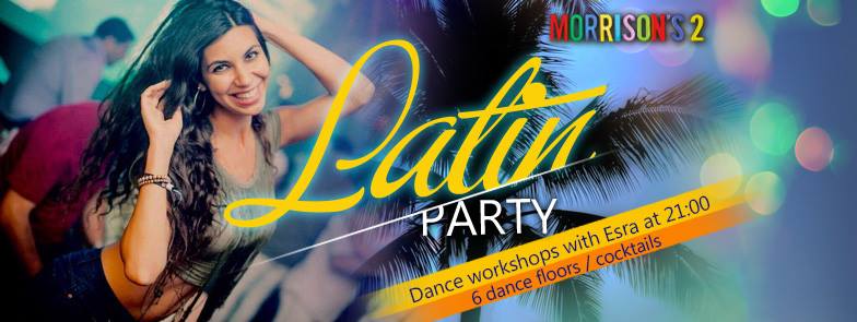 LATIN PARTY - Morrison's 2 Klub!