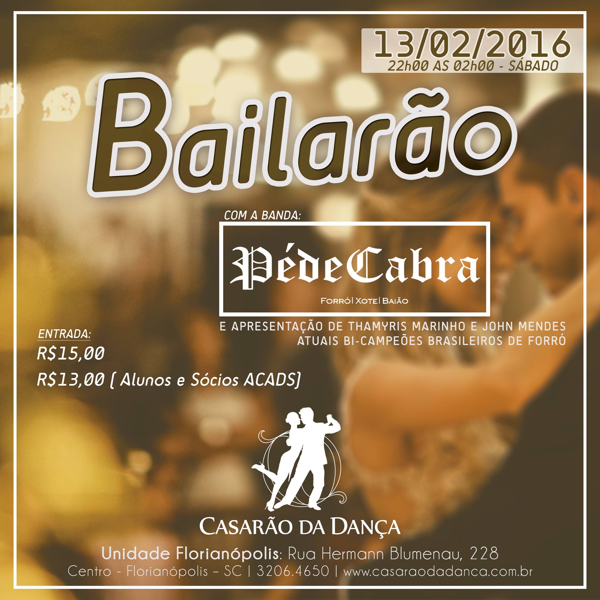 Bailarão com Quarteto Pé de Cabra e Apresentação de Thamyris Marinho e John Mendes: Imperdível!