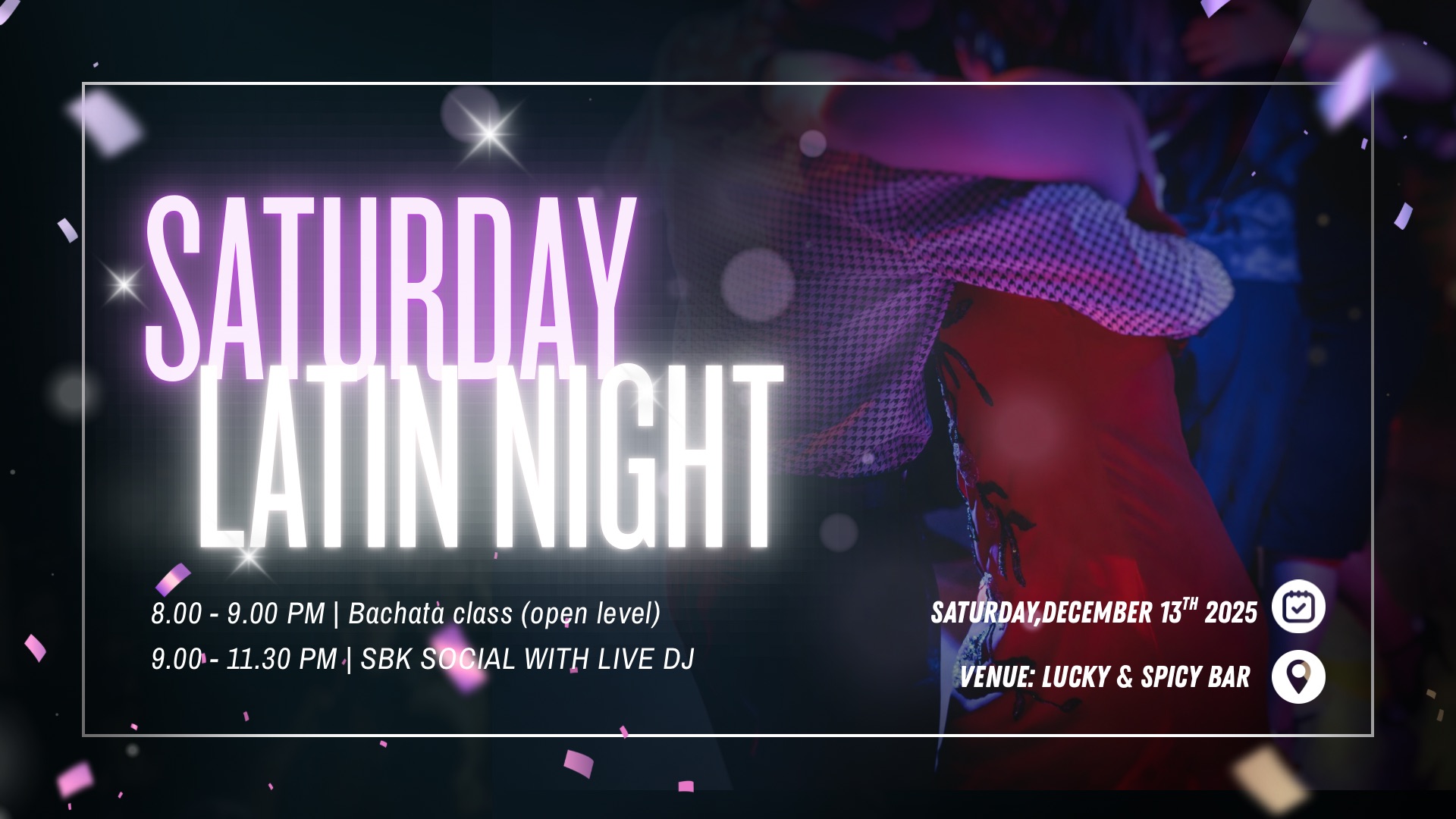 Saturday Latin Night