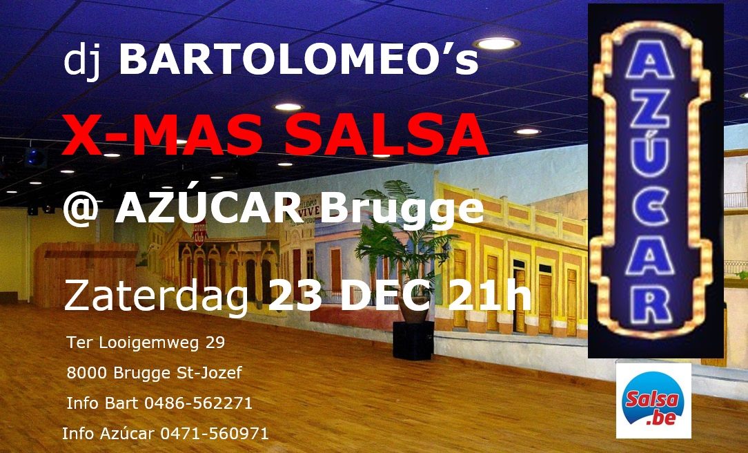 BARTOLOMEO's X-MAS SALSA CLUB - Azucar