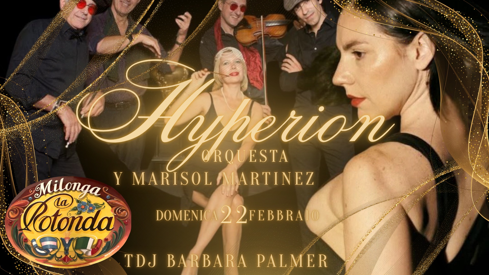Domenica 22 Febbraio, Hyperion Orquesta con la voce di Marisol Martinez! Tdj Barbara Palmer!
