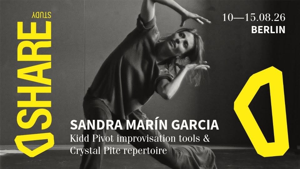 SHARE STUDY Sandra Marin Garcia Kidd Pivot Improvisation Tools And Crystal Pite Repertoire