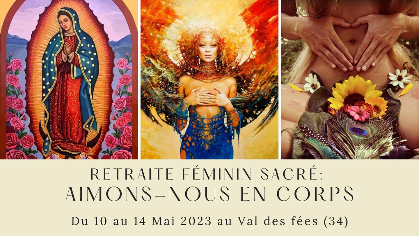 Retraite Féminin Sacré: Aimons-nous en Corps