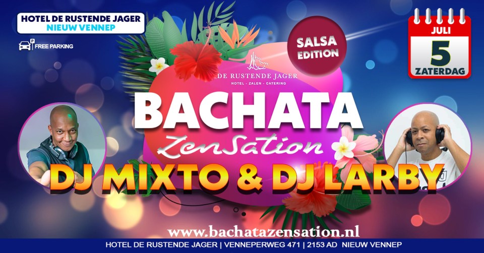 Bachata Zensation - SALSA edition - BACHATA & Kizomba.