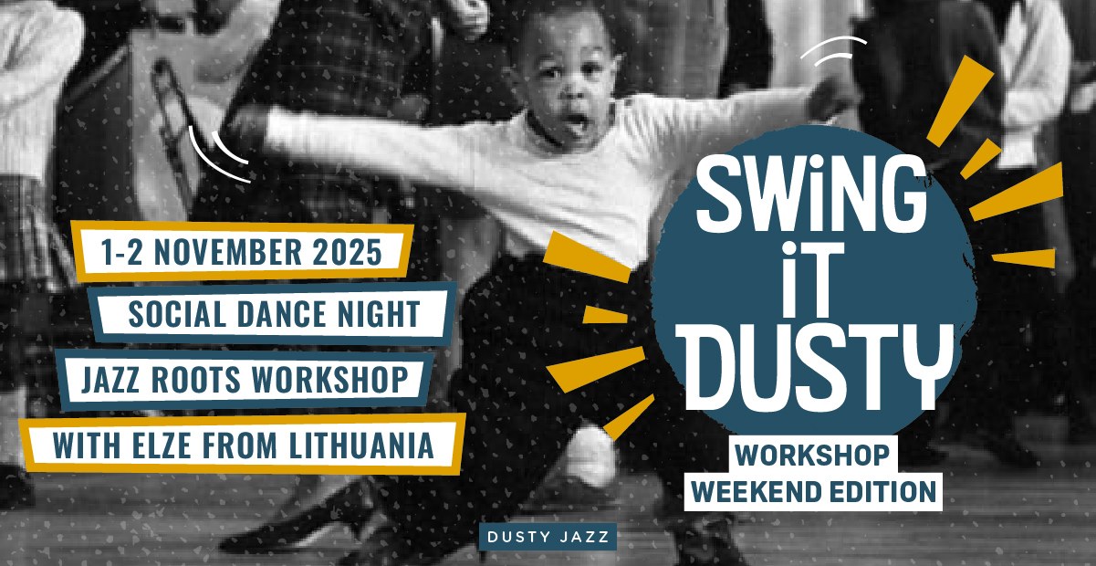 SWING IT DUSTY - WORKSHOP WEEKEND EDITION