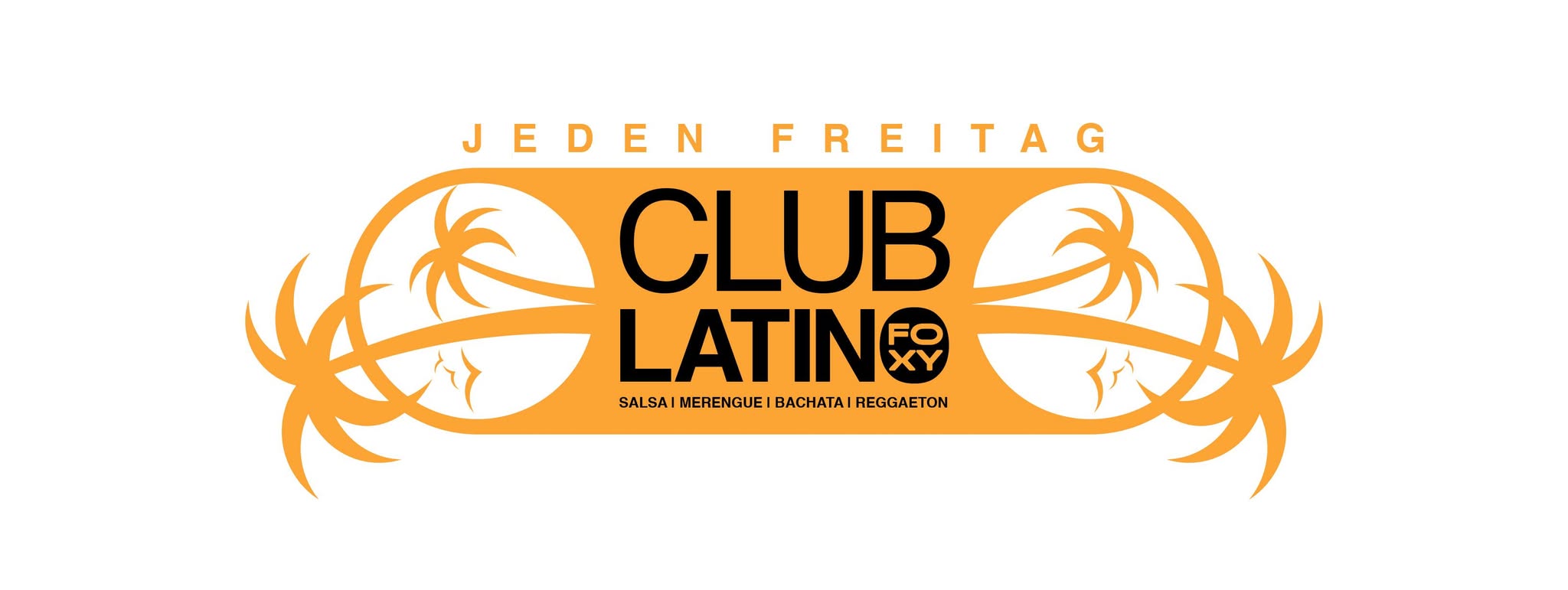 Club Latino - Jeden Freitag Foxy Club
