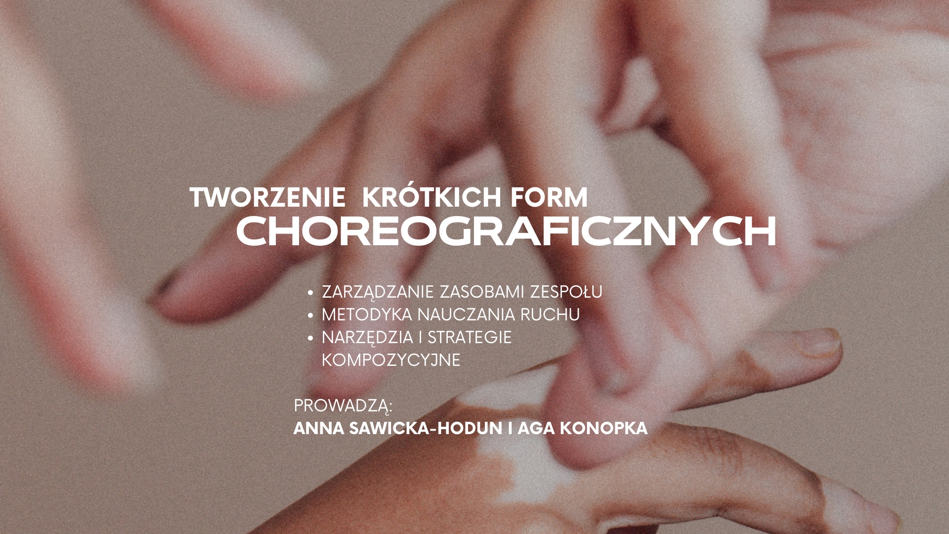 Tworzenie krótkich form choreograficznych i zarządzanie zespołem