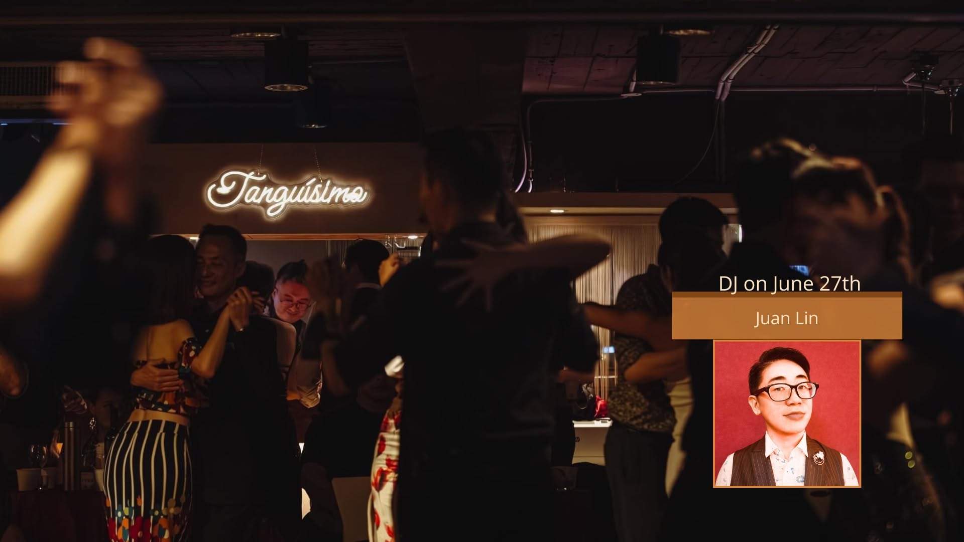 Tanguísimo Saturday Milonga w DJ Juan Lin