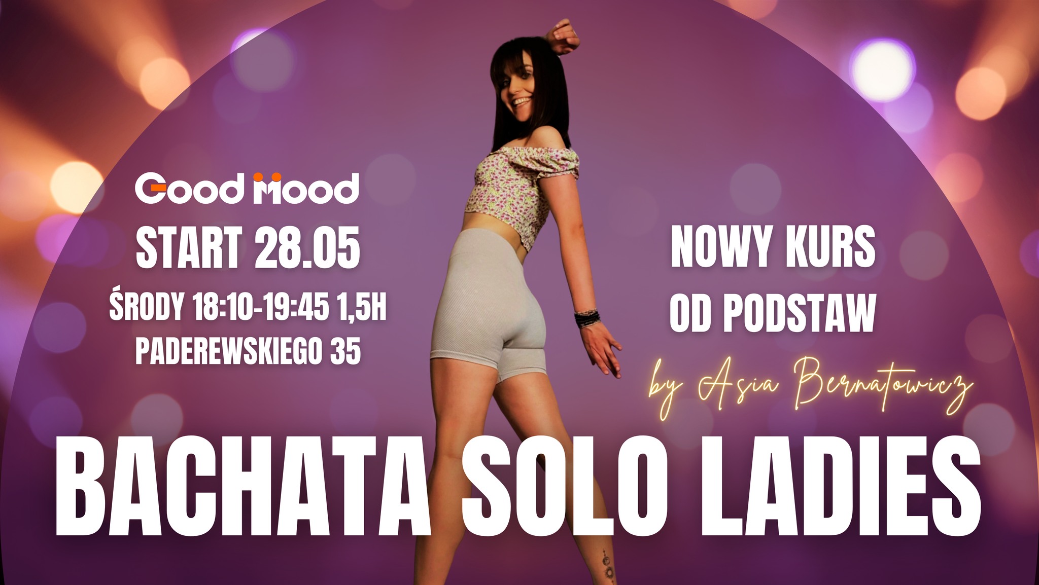 BACHATA SOLO LADIES ★ NOWY KURS OD PODSTAW ★ ŚRODY 18:10-19:45 ★ START 28.05 ★ GOOD MOOD