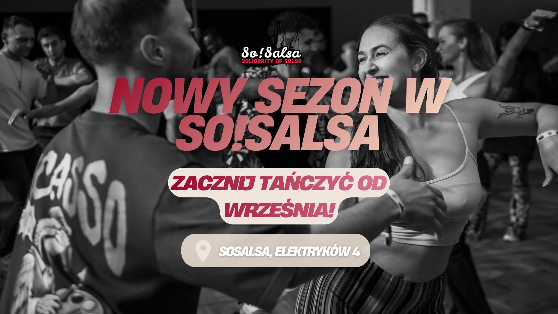 🔥 ZACZNIJ TAŃCZYĆ W SO!SALSA - NOWY SEZON TANECZNY WRZESIEŃ 2026! 🔥