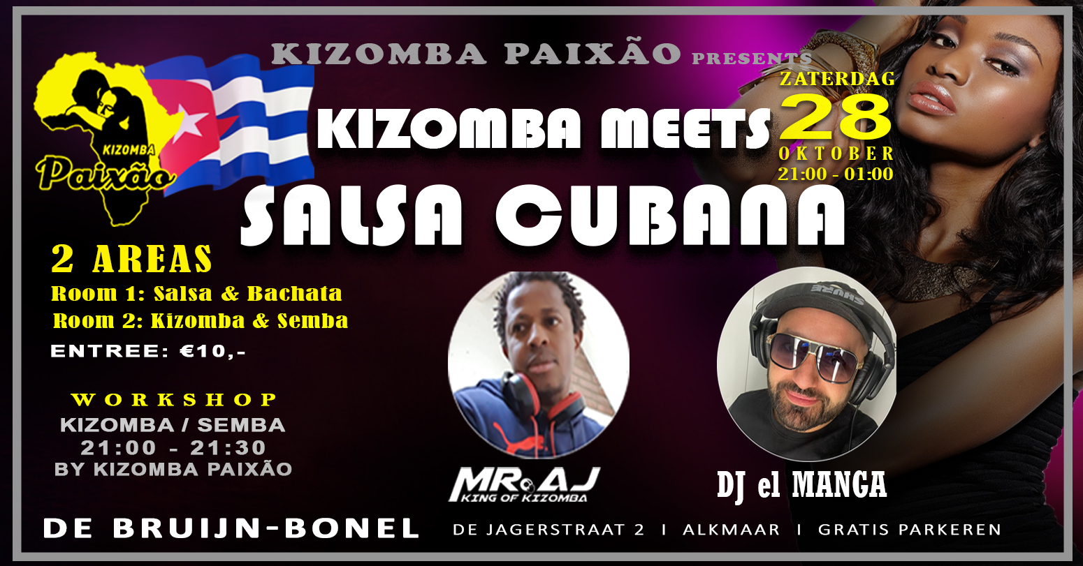 SPECIAL EDITION- KIZOMBA MEETS SALSA CUBANA