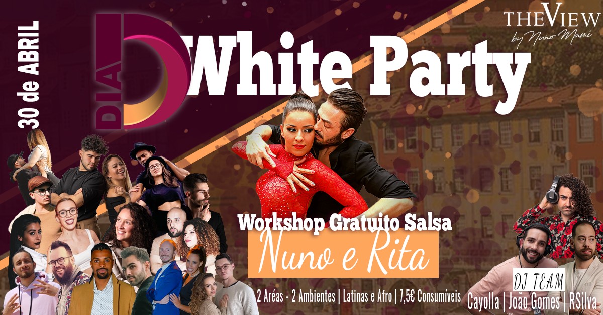 SAB 30 ABR :: DIA D WHITE PARTY :: Nuno e Rita